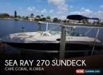 2005 Sea Ray 270 Sundeck for Sale