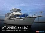 1977 Atlantic 44 LRC for Sale