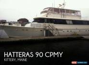 1985 Hatteras 80 CPMY for Sale