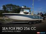 2007 Sea Fox PRO 256 CC for Sale
